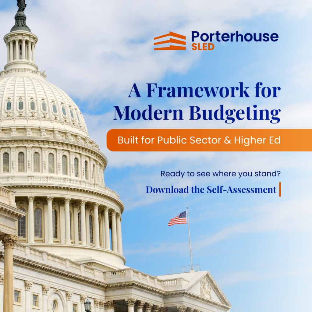 Porterhouse SLED Launches Budget Process Maturity Model for Public Sector and Higher Education